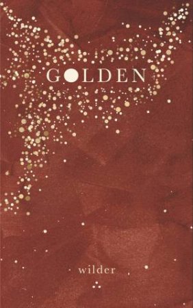 Golden by Wilder Poetry