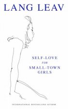 SelfLove For SmallTown Girls