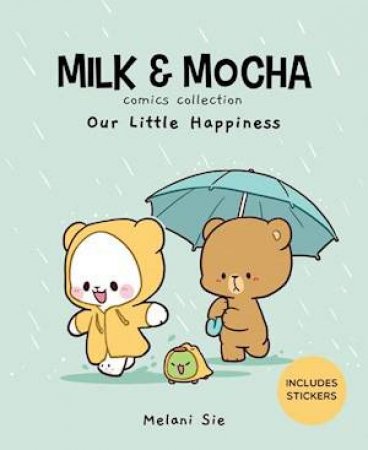 Milk & Mocha Comics Collection by Melani Sie