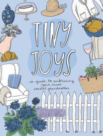 Tiny Joys by Katie Vaz