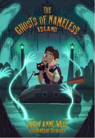 The Ghosts of Nameless Island by Carly Anne West