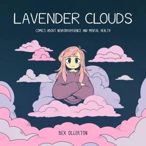 Lavender Clouds by Bex Ollerton