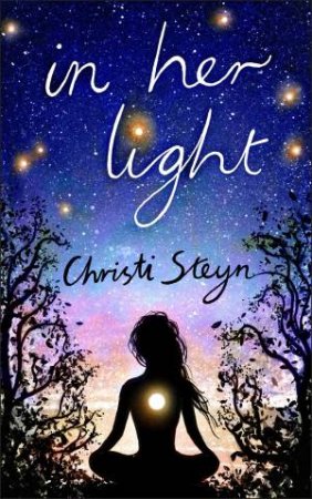 In Her Light by Christi Steyn