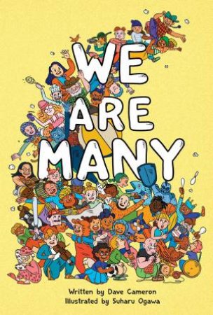 We Are Many by Dave Cameron 