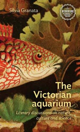 The Victorian Aquarium by Silvia Granata