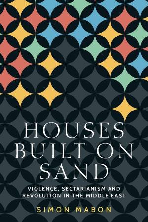 Houses Built On Sand by Simon Mabon