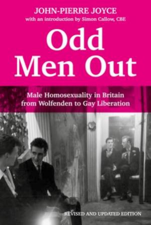 Odd Men Out by John-Pierre Joyce & Simon Callow