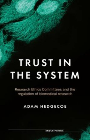 Trust In The System by Adam Hedgecoe & Des Fitzgerald & Amy Hinterberger