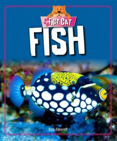 Fact Cat: Fish by Izzi Howell