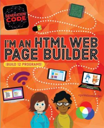 Generation Code: I'm An HTML Web Page Builder by Max Wainewright