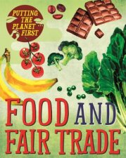 Putting The Planet First Food And Fair Trade