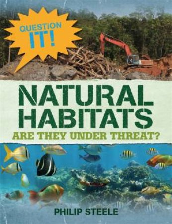 Question It! Natural Habitats by Philip Steele