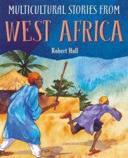 Multicultural Stories Stories From West Africa