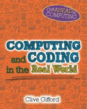 Get Ahead In Computing Computing And Coding In The Real World