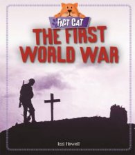 Fact Cat History The First World War