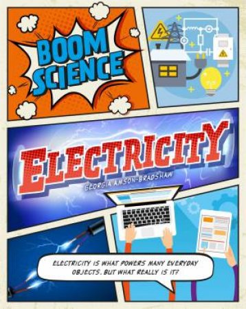 BOOM! Science: Electricity by Georgia Amson-Bradshaw