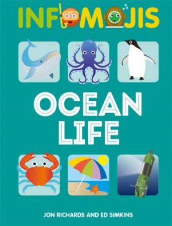 Infomojis: Ocean Life by Jon Richards & Ed Simkins