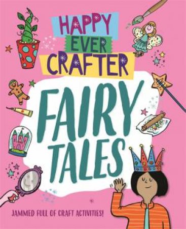 Happy Ever Crafter: Fairy Tales by Annalees Lim