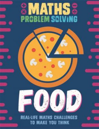 Maths Problem Solving: Food by Anita Loughrey