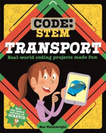 Code: STEM: Transport by Max Wainewright & John Haslam