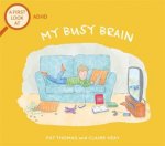 A First Look At ADHD My Busy Brain