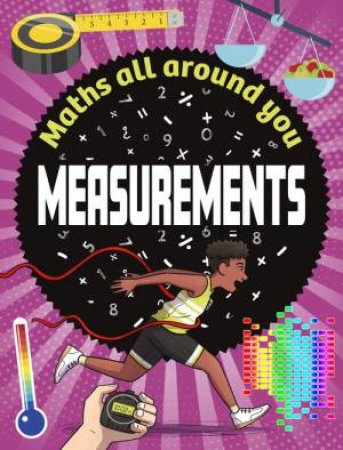 Maths All Around You: Measurements by Rob Colson