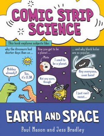 Comic Strip Science: Earth And Space by Paul Mason & Jess Bradley