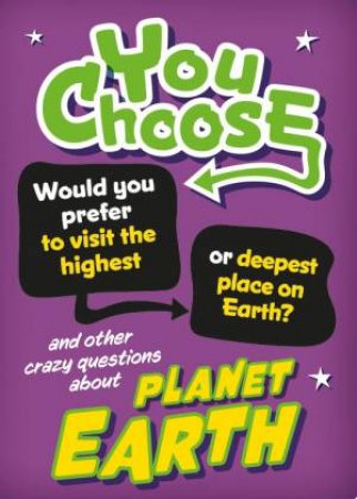 You Choose: Planet Earth by Izzi Howell