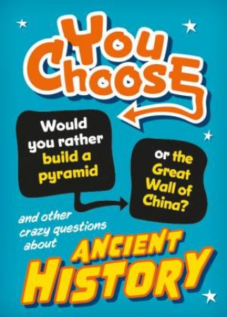 You Choose: Ancient History by Alex Woolf