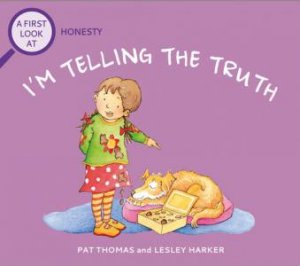 A First Look At: Honesty: I'm Telling The Truth by Pat Thomas & Lesley Harker