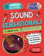 Surprised by Science Sound is Sensational