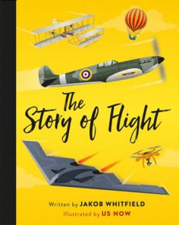 The Story Of Flight by Jakob Whitfield & Us Now