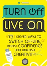 Turn Off Live On