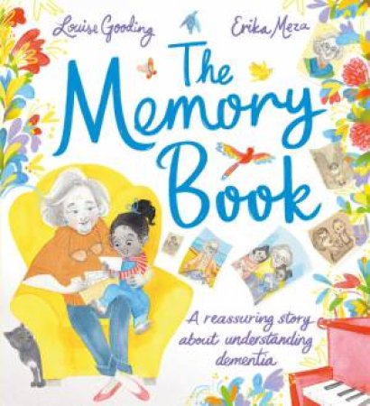 The Memory Book by Louise Gooding & Erika Meza