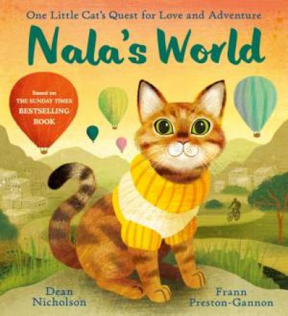 Nala's World by Dean Nicholson & Frann Preston-Gannon