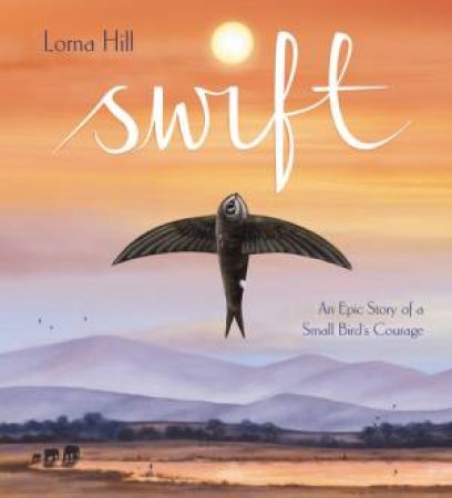 Swift by Lorna Hill