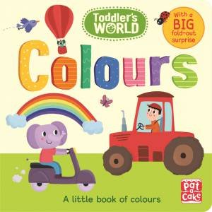 Toddler's World: Colours by Various