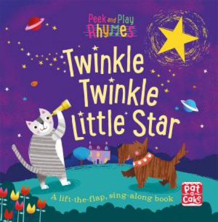 Peek And Play Rhymes: Twinkle Twinkle Little Star by Pat-a-Cake & Richard Merritt