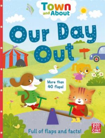 Town And About: Our Day Out by Pat-a-Cake & Mandy Archer