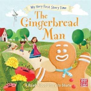 My Very First Story Time: The Gingerbread Man by Pat-a-Cake & Ronne Randall