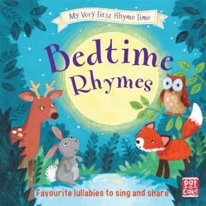 My Very First Rhyme Time: Bedtime Rhymes by Pat-a-Cake