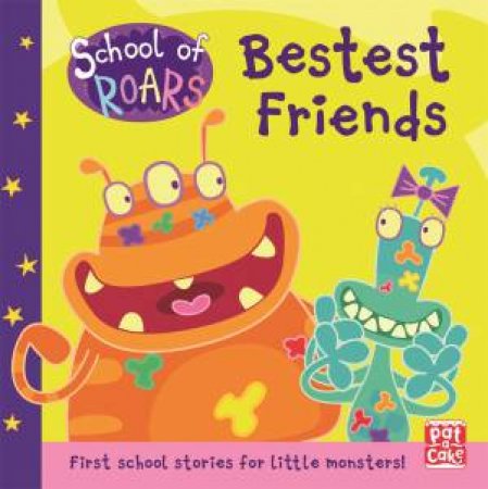 School Of Roars: Bestest Friends by Various