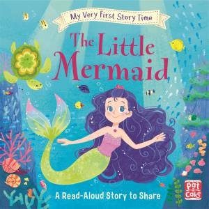 My Very First Story Time: The Little Mermaid by Randall Ronne & Junissa Bianda