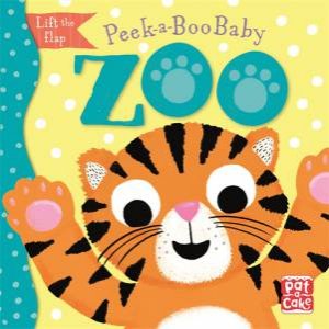 Peek-A-Boo Baby: Zoo by Zoe Waring