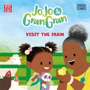 JoJo & Gran Gran: Visit the Farm by Pat-a-Cake