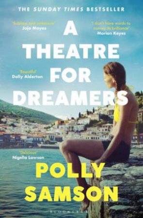 A Theatre For Dreamers by Polly Samson