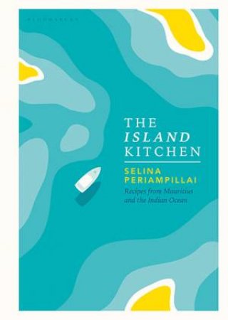 The Island Kitchen by Selina Periampillai