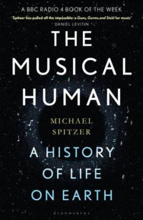 The Musical Human by Michael Spitzer