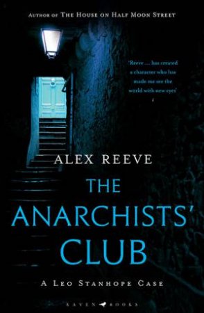 The Anarchists' Club by Alex Reeve