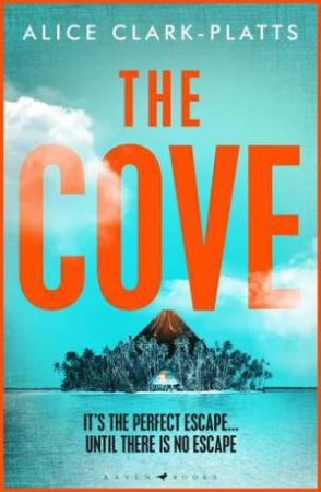 The Cove by Alice Clark-Platts